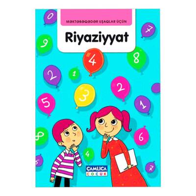 Camlıca-Riyaziyyat məktəbəqədər - 1